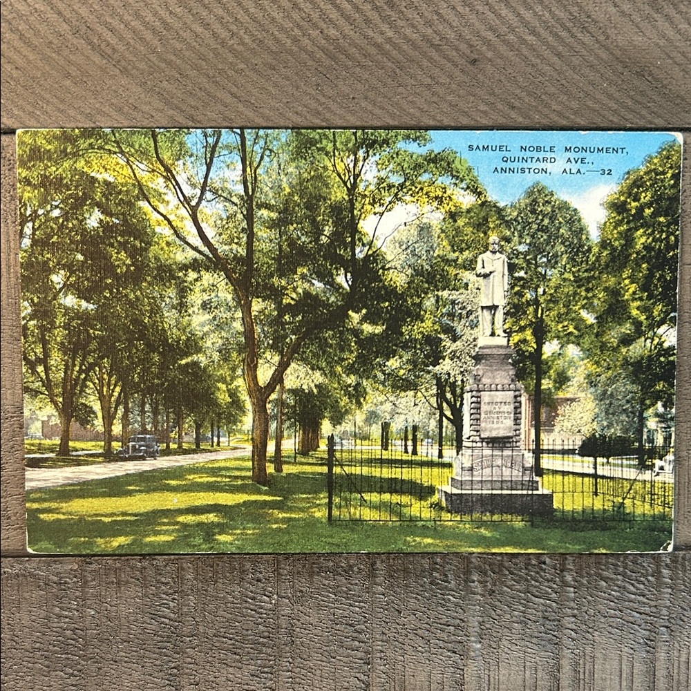 Vintage Postcard of Samuel Noble Monument Anniston Alabama